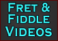 Fret and Fiddle other video -  Link