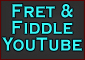 Fret and Fiddle YouTube Playlist - Link